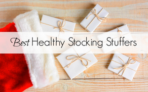 We made the Best Healthy Stocking Stuffer List!!!